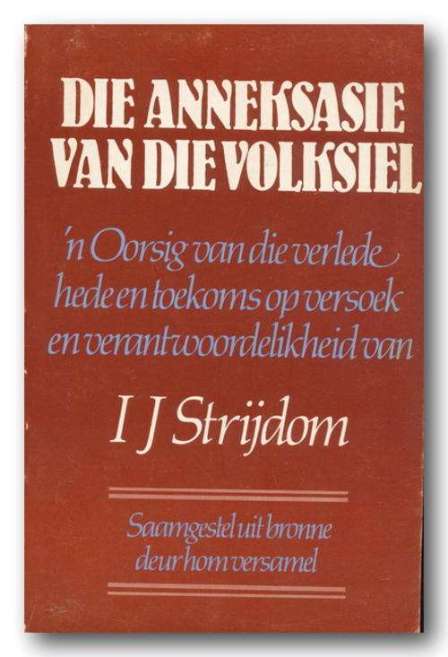 Die Anneksasie van die Volksiel deur IJ Strijdom