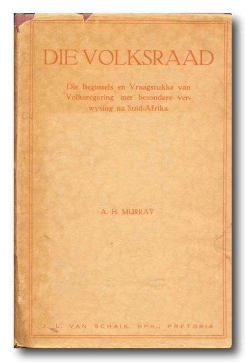 Die Volksraad deur AH Murray (1939)