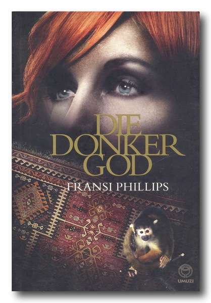 Die Donker God deur Fransi Phillips