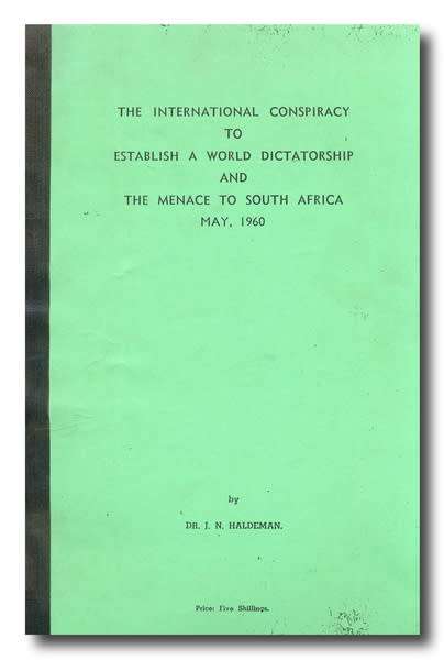 The International Conspiracy to establish world dictatorship & its menace to SA by dr Haldeman 1960
