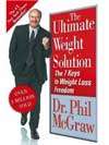 The Ulitmate weight solution - 7 keys to weight loss - Dr Phil McGraw