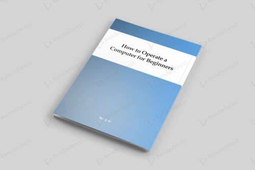 How to Operate a Computer for Beginners - E-book - PDF