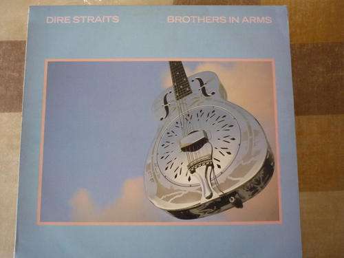 DIRE STRAITS  -  BROTHERS IN ARMS