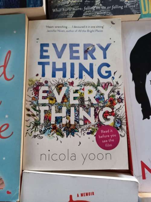 Everything, Everything by Nicola Yoon