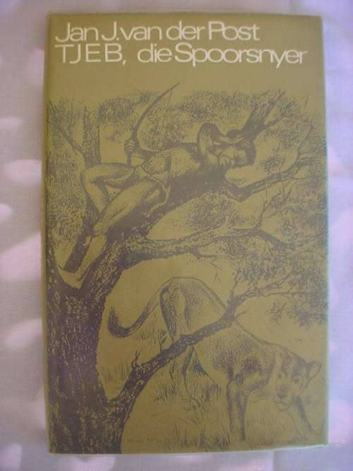 Boek, Tjeb, die Spoorsnyer deur Jan J van der Post, 1967, 1ste uitgawe