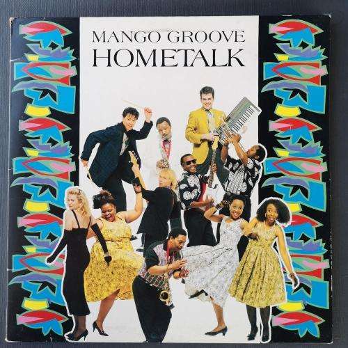 Mango Groove - Hometalk (Vinyl LP)