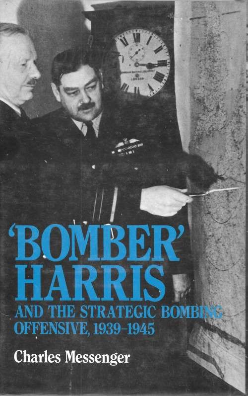 `Bomber` Harris and the Strategic Bombing Offensive, 1939-1945. Condition: Almost new.