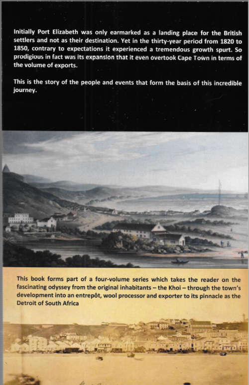 Port Elizabeth of Yore Volume 1 Defying the Odds Softcover version