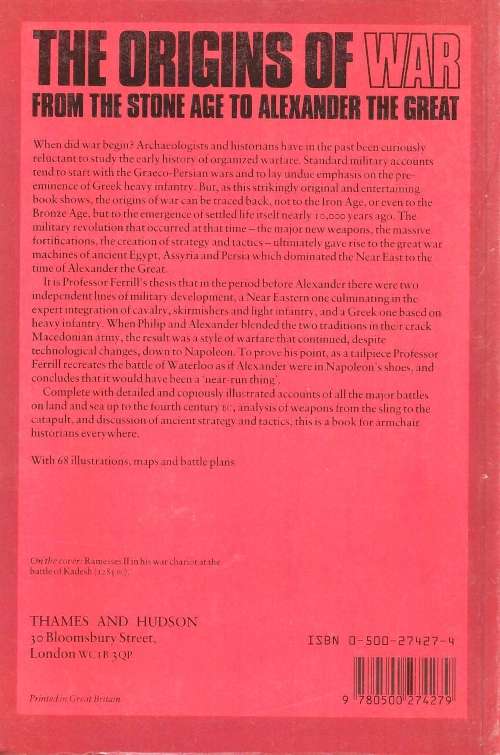 The Origins of War - From the Stone Age to Alexander the Great