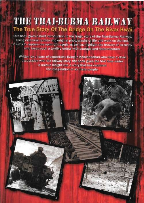 The Thai-Burma Railway-The True Story of the Bridge on the River Kwai