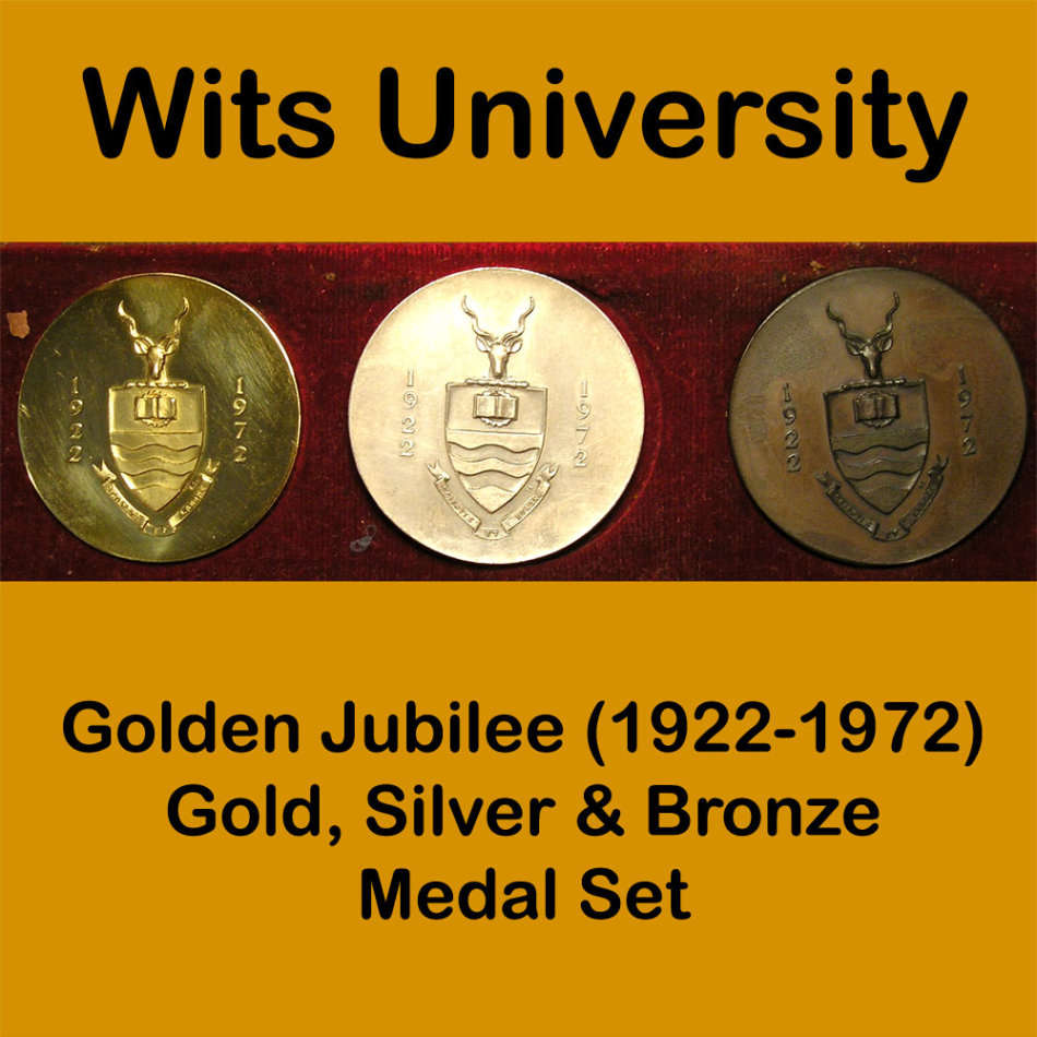 Golden Jubilee (1922-1972) of Witwatersrand University Gold, Silver & Bronze Medal Set * RARE *