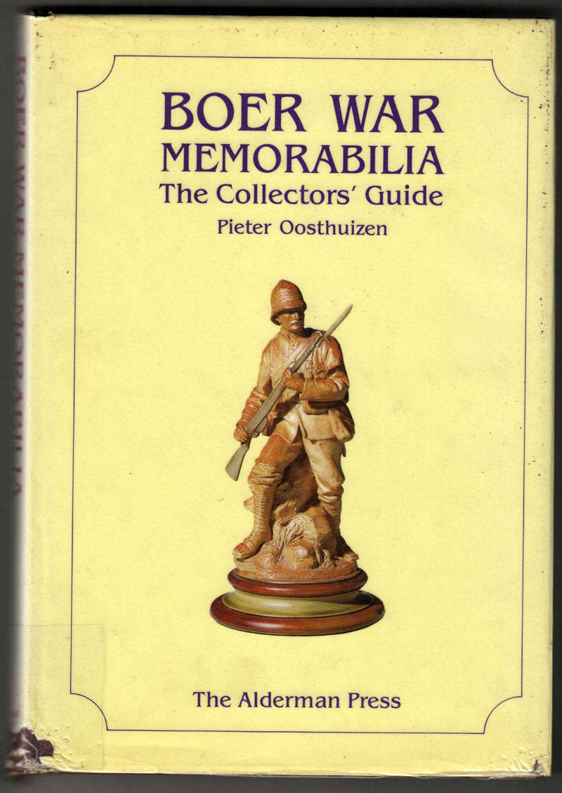 Boer War Memorabilia: The Collectors' Guide