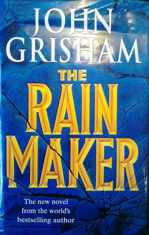 The Rainmaker. John Grisham. Hardcover