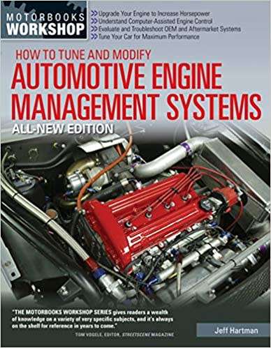 How to Tune and Modify Automotive Engine Management Systems - All New Edition: Upgrade Your Engine