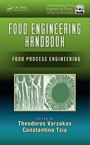 Food Engineering Handbook: Food Process Engineering (Contemporary Food Engineering) ebook