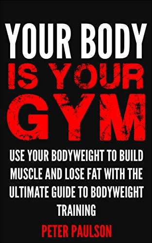 2 eBook Combo `Your Body is Your Gym and Bodyweight strength training`
