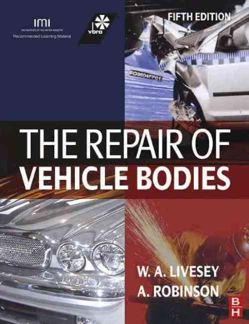 The Repair of Vehicle Bodies, Fifth Edition 5th Edition eBook