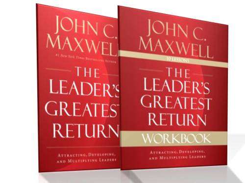 The Leader`s Greatest Return: Attracting, Developing, and Multiplying Leaders+ Woorkbook (2in1EBOOK)