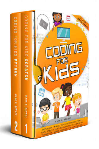 Coding for Kids: An unmissable introduction to the world of coding. The two most popular programs, p
