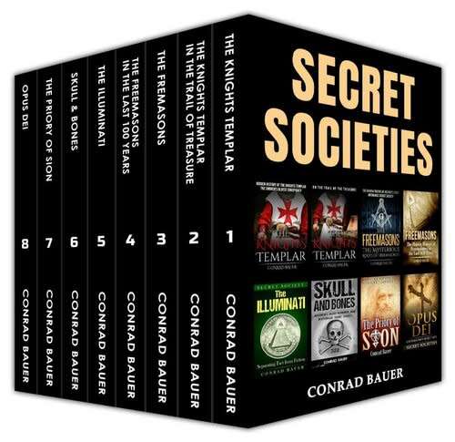Secret Societies Box Set 8 Books in 1: Hidden History and Treasure