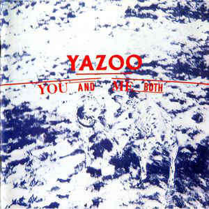 Yazoo - You And Me Both (CD)