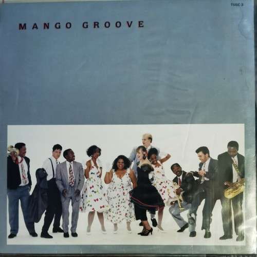 Mango Groove - Mango Groove  (Vinyl) TUSC3 Media VG+ / Sleeve VG+