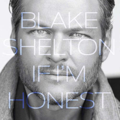 Blake Shelton - If I`m Honest (CD)