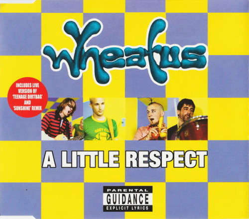 Wheatus - A Little Respect (CD Single)