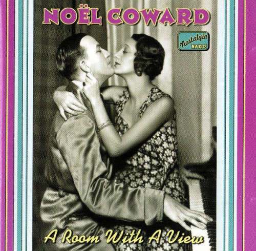Noël Coward - A Room With A View The Complete Recordings Volume 1: 1928-1932 (CD)