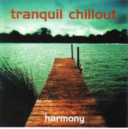 Various - Tranquil Chillout - Harmony (CD)