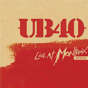 UB40 - Live At Montreux 2002 (CD)