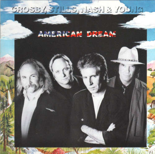 Crosby, Stills, Nash and Young - American Dream (CD)