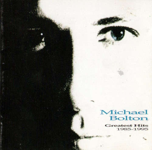 Michael Bolton - Greatest Hits (1985 - 1995) (CD)