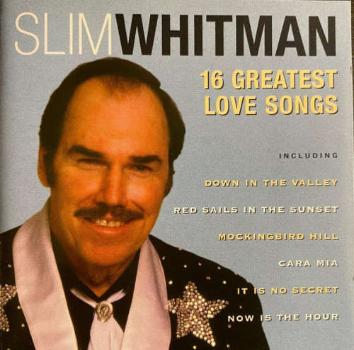 Slim Whitman - 16 Greatest Love Songs (CD)