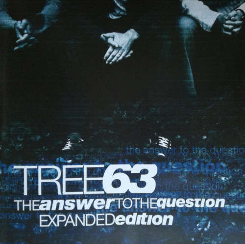 Tree63 - The Answer To The Question Expanded Edition (CD Deluxe Edition)