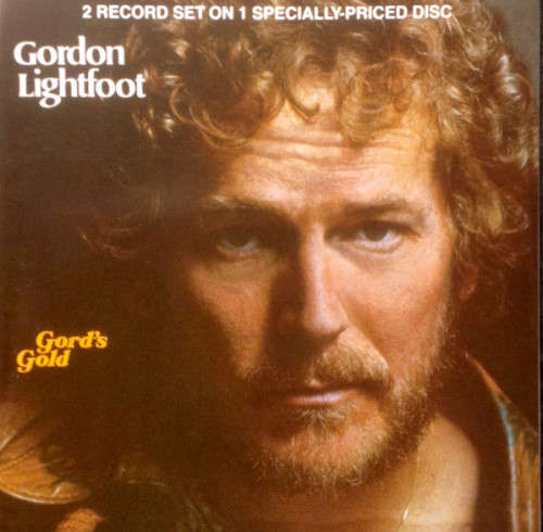 Gordon Lightfoot - Gord`s Gold (CD)