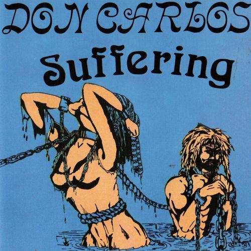 Don Carlos - Suffering (CD)