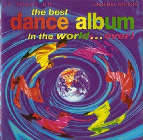 Various Artists - The Best Dance Album in the World... ever! (CD)