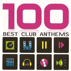 100 Best Club Anthems - Various Artists (5 CD Set)
