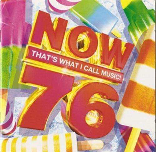 Now 76 : Now That's What I call Music! 76 (Double CD) UK BUY 8 or more CDs Get FREE SHIPPING