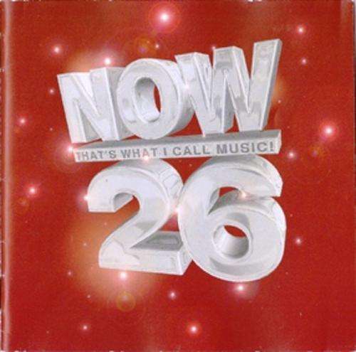 Now 26 : Now That's What I Call Music! 26 (Double CD) UK BUY 8 or more CDs Get FREE SHIPPING