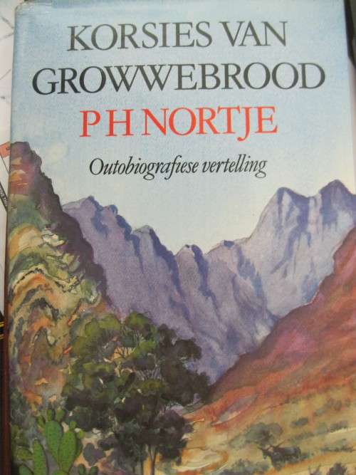 Korsies van Growwe brood deur P H Nortje