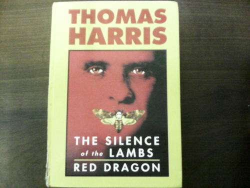 The silence of the Lambs and Red Dragon by Thomas Harris