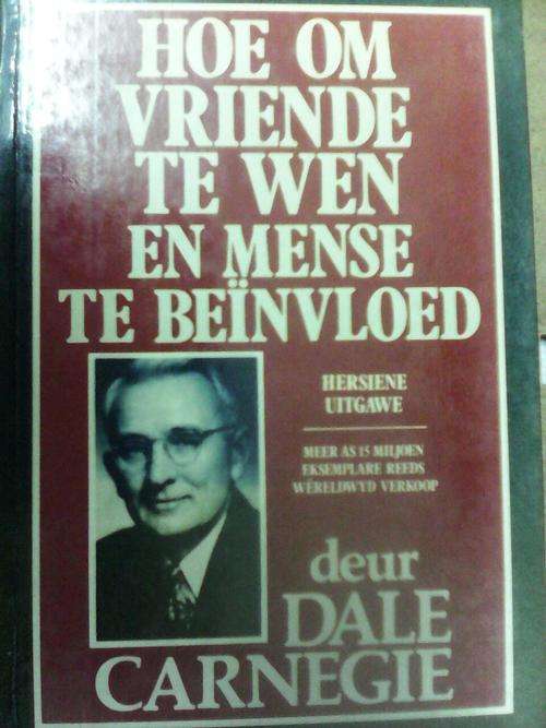 Hoe om vriende te wen en mense te beinvloed deur Dale Carnegie