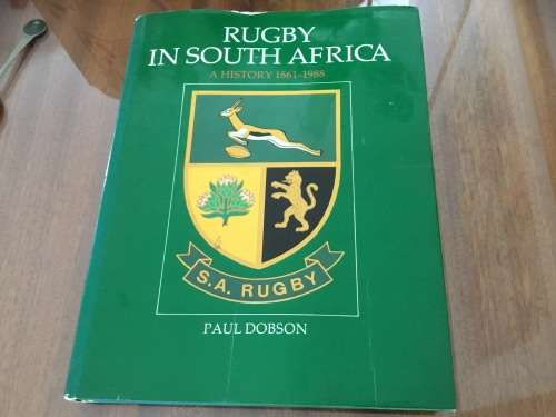 Rugby in South Africa a history 1861 - 1988 rare item