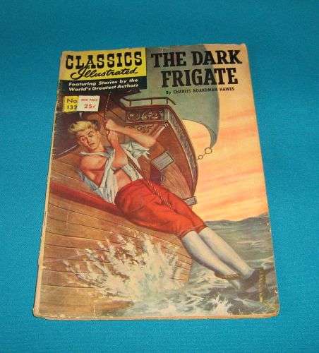 CLASSICS ILLUSTRATED NO. 132, THE DARK FRIGATE