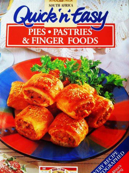 ***BRAND NEW!***Quick 'n Easy Pies, Pastries & Finger Foods (Also available in Afrikaans!)