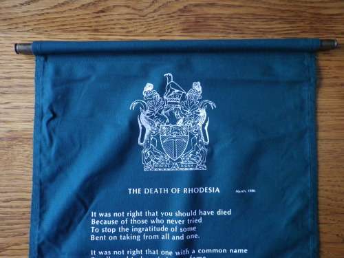 "DEATH OF RHODESIA" PRINTED POEM ON CLOTH BANNER   52.5 cm X 33 cm.  (3165B)