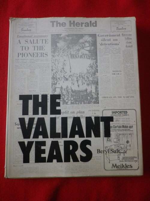 "THE VALIANT YEARS" BY BERYL SALT - HC + DW -     ISBN 0 86925 073 6    (6170)