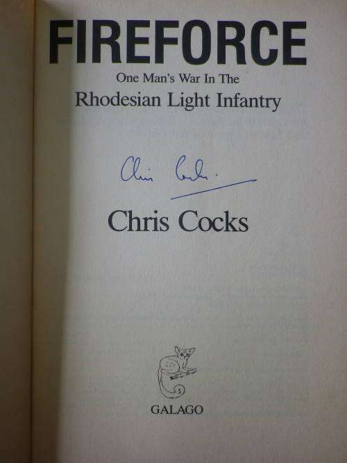 RHODESIA - "FIREFORCE" BY CHRIS COCKS - SIGNED BY AUTHOR  - SOFT COVER    (3637)